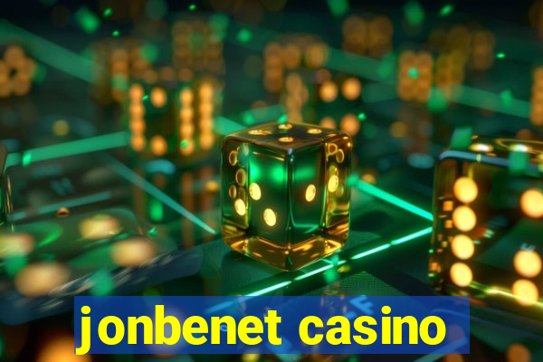 jonbenet casino